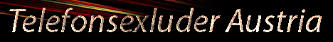 Sextelefon Austria Telefonsex privat